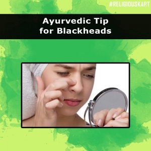 Ayurvedic Tips