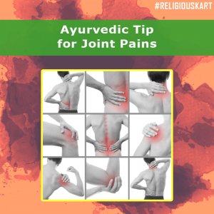 Ayurvedic tip for joint pain